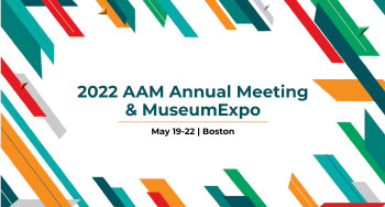 2022 AAM Annual Meeting & MuseumExpo graphic
