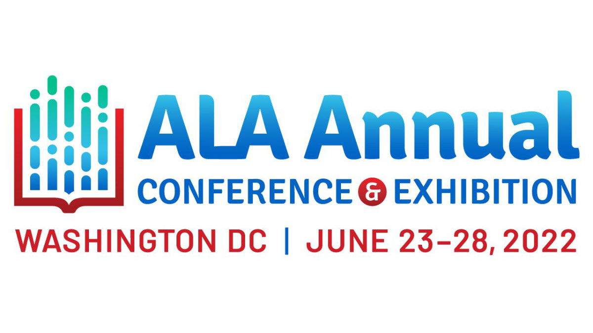 2022 ALA Annual Conference Institute of Museum and Library Services
