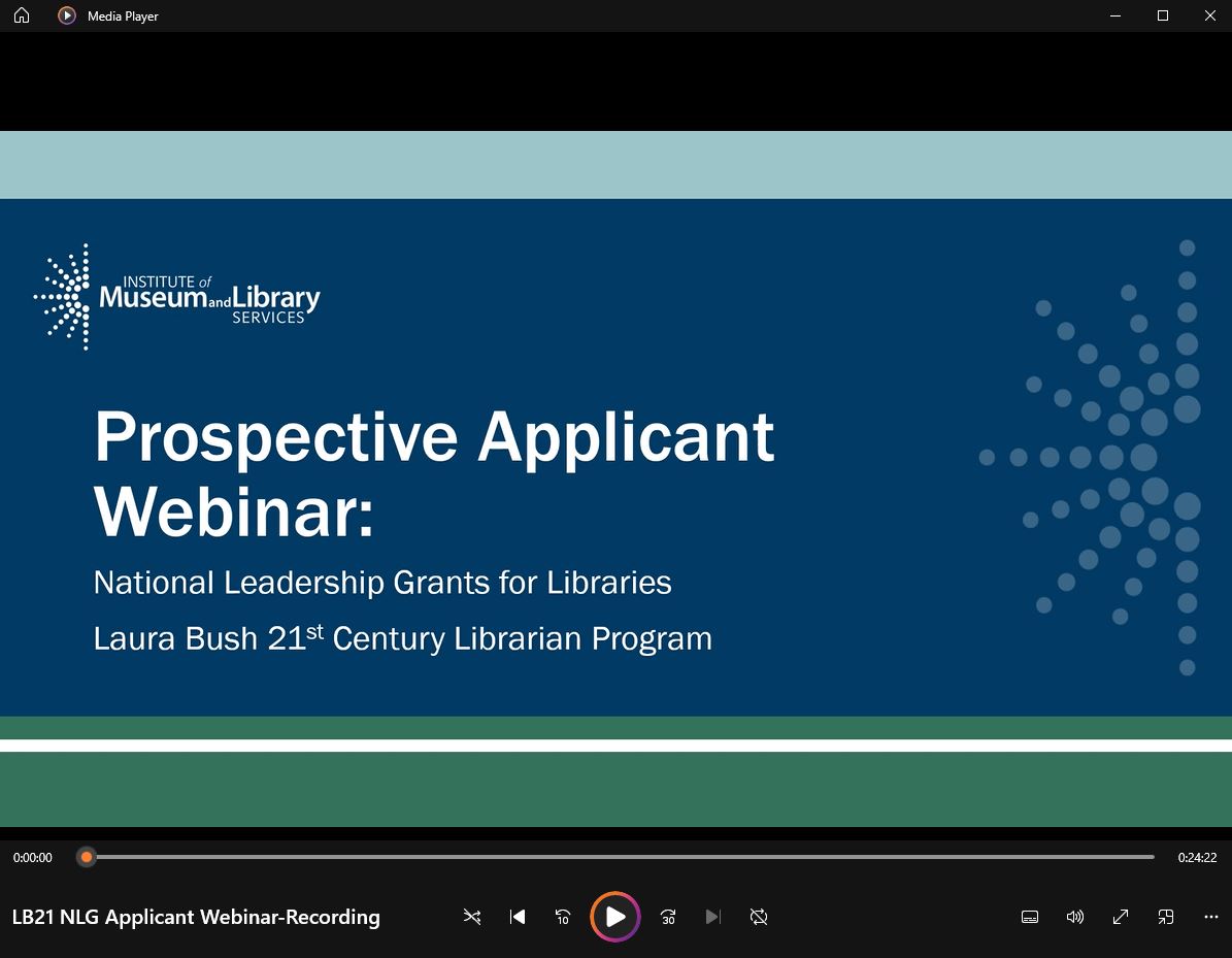 Laura Bush 21st Century Librarian Program and National Leadership Grants for Libraries Applicant Webinar  thumbnail