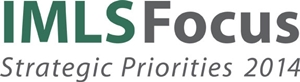 IMLS Focus: Strategic Priorities 2014